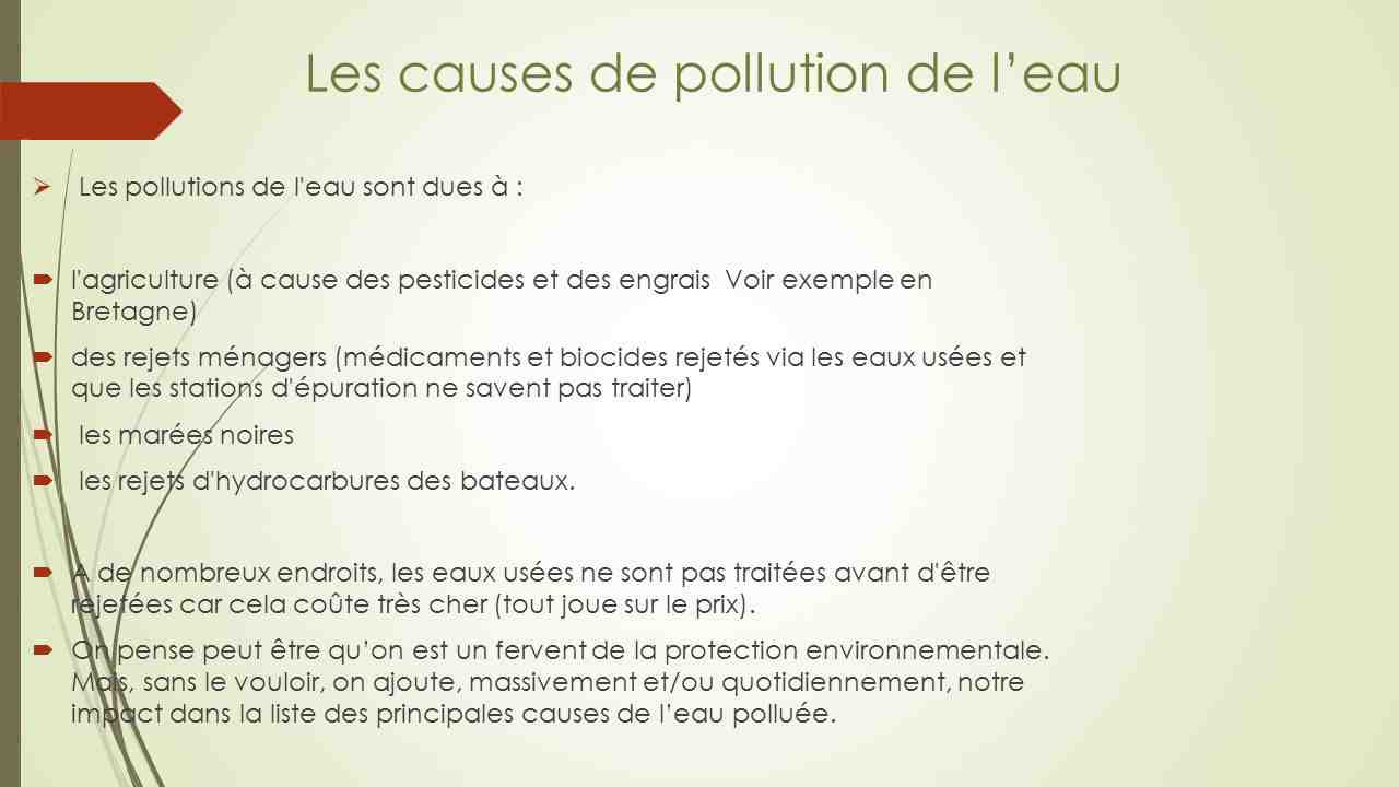 Quelles sont les causes et les conséquences de l'environnement?